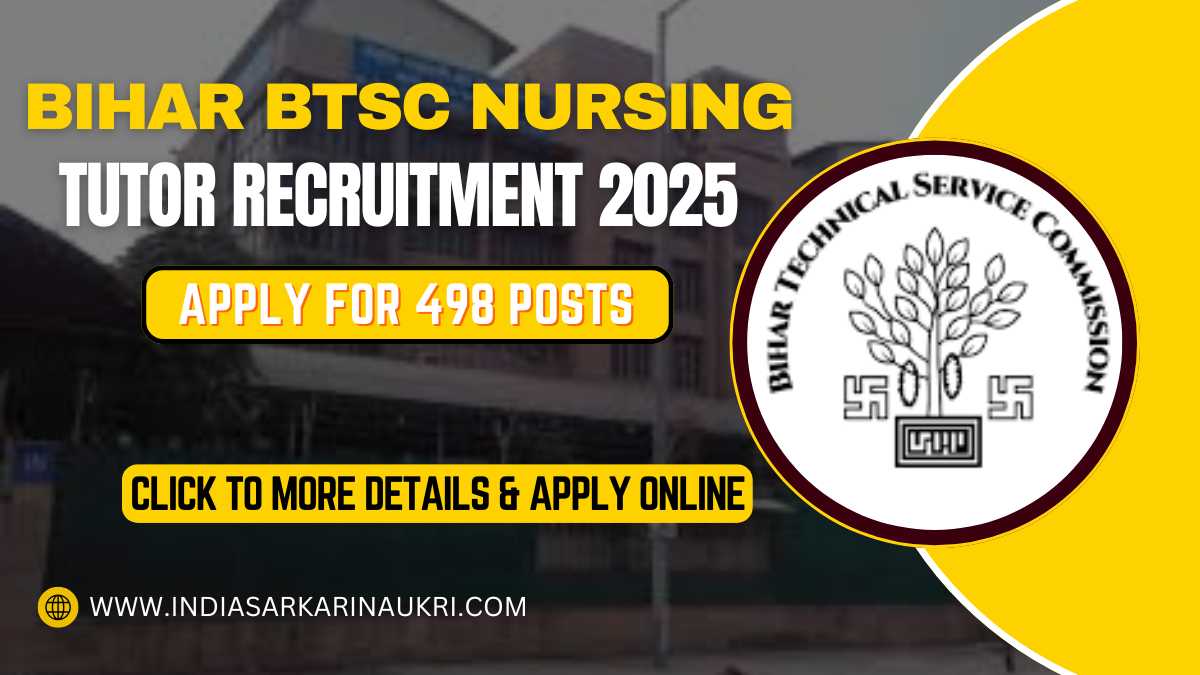 Bihar BTSC Nursing Tutor Recruitment 2025 Apply for 498 Posts